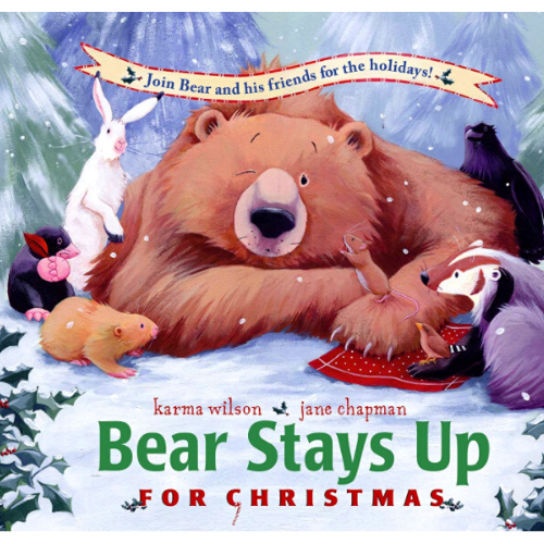Bear Stays Up For Christmas is one of the best winter books for toddlers. 