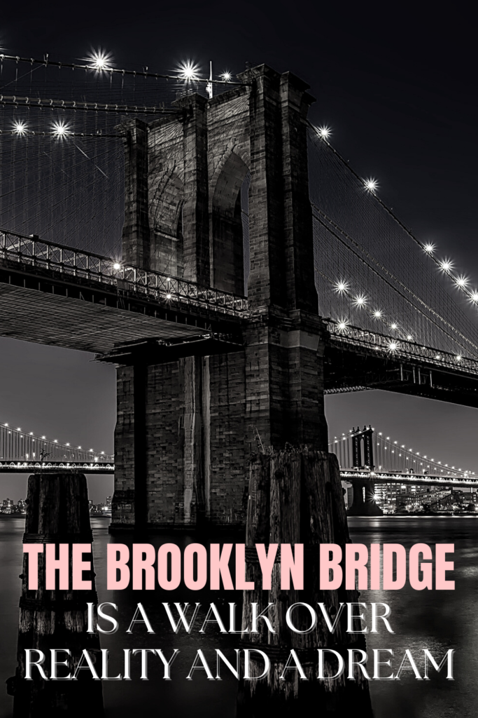 Brooklyn Bridge Quotes and Captions