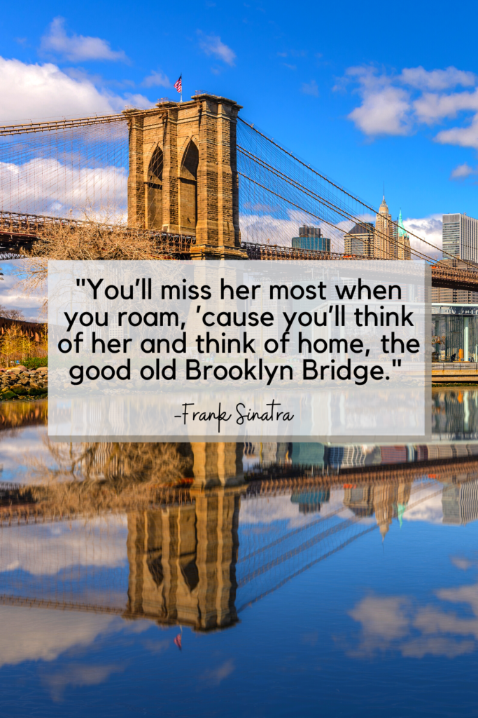 Quotes about the Brooklyn Bridge