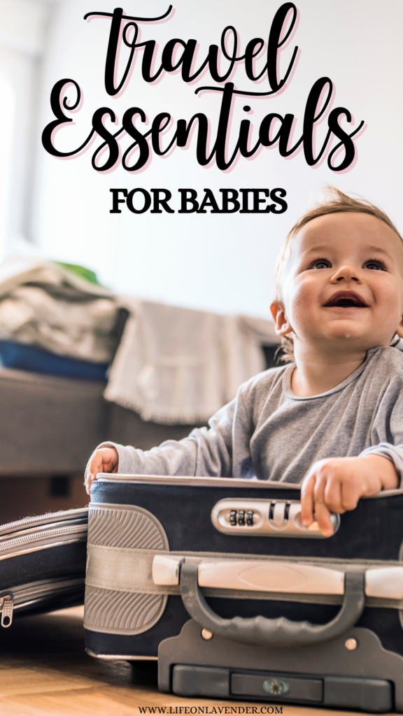 Essentials for traveling with a baby. Pinterest Pin.