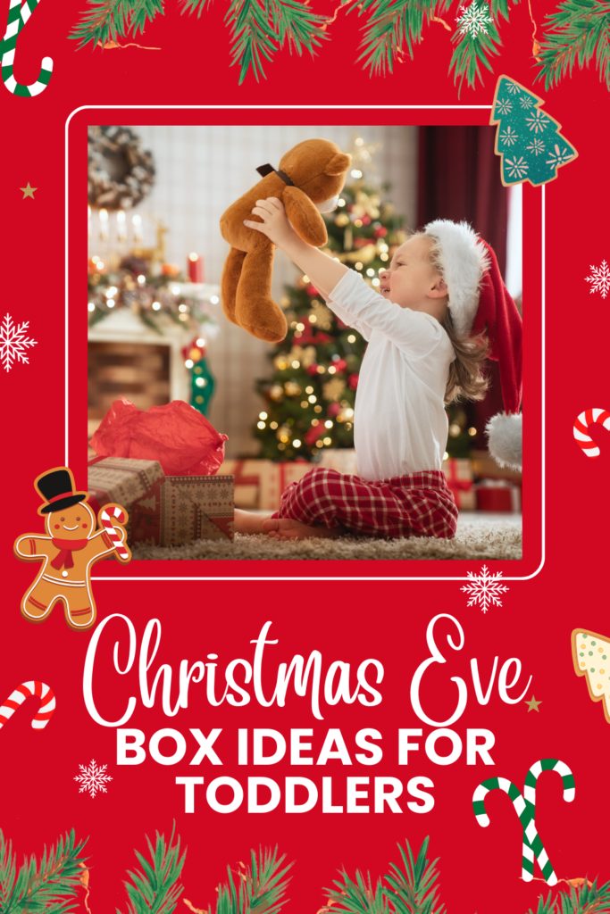 Christmas Eve Box Ideas for Toddlers