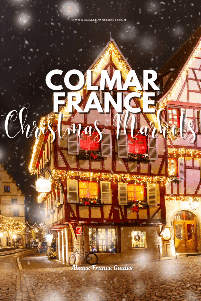 Colmar France Christmas Markets. Pinterest Pin
