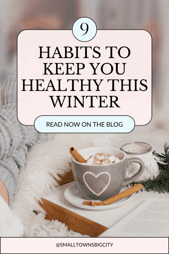 Habits to Keep You Healthy This Winter